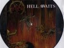 Slayer – Hell Awaits - Picture LP