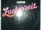 Cluster Zuckerzeit LP
