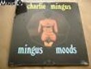 Charlie Mingus - Mingus moods - LP -  SIGILLATO