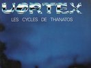 VORTEX LES CYCLES DE THANATOS ZEUHL MAGMA ROCK PROG 1978 EXCELLENT 