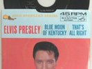 ELVIS PRESLEY . R&R 45 & Pic Slv . RARE . That's All Right / Blue Moon . Exc 