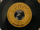 Sonny Burgess. Original single on Sun Records 
