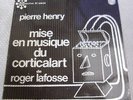 Pierre Henry  Musique Du Corticalart De Roger Lafosse  RARE LP Experimental