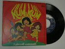 7” SIGLE TV CARTONI ANIMATI RARISSIMO: KUM KUM VITO TOMMASO MINIROBOTS N.MINT
