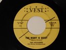 THE VOCALEERS The Night Is Quiet VEST 45 **LISTEN**  DOO WOP