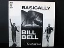 BILL BELL Basically LP (1979) BROWN DOOR ORIG. Modern Soul/Funk/Jazz