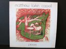 MATTHEW LARKIN CASSELL Pieces LP (1977) PRIVATE ORIGINAL PRESS