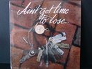 AIN'T GOT TIME TO LOSE comp LP (1980) Oklahoma Prison SOUL/GOSPEL Sealed