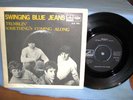 SWINGING BLUE JEANS TREMBLIN' EMI 7