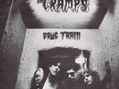 THE CRAMPS - DRUG TRAIN / LOVE ME + 1 - RARE U.K ILLEGAL LABEL - PSYCHOBILLY