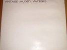 VINTAGE MUDDY WATERS -  LIMITED EDITION