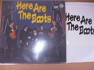 BOOTS  -  HERE  ARE  THE  BOOTS