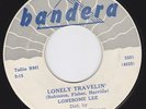 LONESOME LEE 45 Lonely Travelin' BANDERA Label 2501 VG++ RARE BLUES