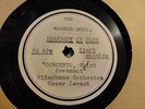 Acetate OSCAR LEVANT theme music FROM W.B. film RHAPSODY IN  BLUE / STUDIO DISC