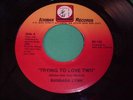 Barbara Lynn: Trying To Love Two 45 - Ichiban - Soul - Hear It