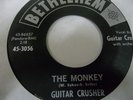 Guitar Crusher - Monkey Near Mint Goreous b/w Itch With Me-Bethlehem Rockabilly