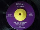 Mod New Breed R&B Northern 45 JOE SIMON Just Like Yesterday Irral HEAR Rare NM