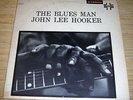 JOHN LEE HOOKER - The Blues Man