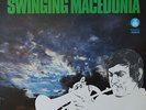DUSKO GOYKOVICH SWINGING MACEDONIA RARE ORIGINAL YU LP