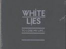 WHITE LIES To Lose My Life 7