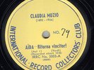 Claudia Muzio - Aida-Ritorna Vincitor & I Sacri Nomi - IRCC 3003 - Ex. Cond.