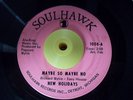 Northern Soul 45 NEW HOLIDAYS Maybe So, Maybe No/If I Only Knew HEAR Soulhawk