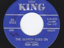 TRINI LOPEZ popcorn soul THE SEARCH GOES ON king 6021  HEAR  45