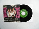 7'  THE TAGES - House Of The Hill / Sister's Got A Boyfriend