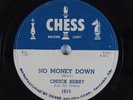 Hear Rock 78rpm CHUCK BERRY No Money Down/Downbound Train CHESS 1615