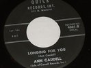 ANN CAUDELL LONGING FOR YOU 45 QUICK MEMPHIS TEEN NORTHERN SOUL hear