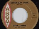 R&B 45 ETTA JAMES Seven Day Fool ARGO HEAR