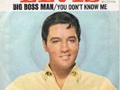 ELVIS PRESLEY - Big boss man - You don't know me - deutsches Bildcover