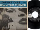 IKE AND TINA TURNER a love like yours +3 RARE FRENCH EP