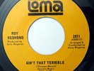 Northern Soul 45 ROY REDMOND Ain't That Terrible on Loma