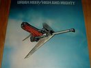 URIAH HEEP - HIGH AND MIGHTY - 1976 BRONZE 1ST PRESS - ILPS 9384 - A1 / B1