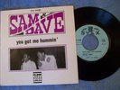 SAM and DAVE  très rare ep you got me hummin' exc. état
