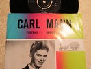 7 CARL MANN '' PRETEND/ROCKIN' LOVE ''HOLLAND VERY RARE UNFINDABLE