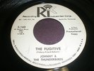 JOHNNY & THE THUNDERBIRDS Fugitive 45 7
