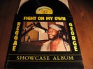 REGGAE GEORGE Fight On My Own Showcase Album SKY JUICE 1984 ex condition
