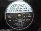 JOHNNY CASH - BALLAD OF A TEENAGE QUEEN - ORIG 1958 UK LONDON 78 - HL S 8586