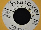 HEAR IT ROCKER The Kids From Texas Hanover 4500 I’m So Lonely