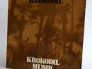 KROKODIL*KROKODIL MUSIK*SWISS PROG KILLER*ORIGINAL 