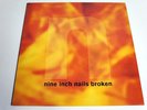 NINE INCH NAILS-BROKEN-LP/VINYL