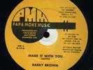 Barry Brown - Make It With You USA orig 12