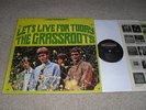 GRASS ROOTS - LET'S LIVE FOR TODAY - 1967 1ST PRESSING - UNPLAYED NEAR MINT