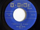 NORTHERN SOUL - BIG BOY MYLES She's So Fine V-TONE 45 R & B