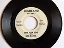 NORTHERN SOUL - SOUL PATROL Save your Love HIGHLAND promo 45