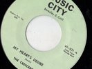 MUSIC CITY doo wop 45  THE CRESCENDOS - My Hearts Desire  NICE