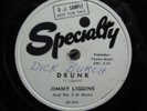 78 RPM SPECIALTY 470DJ  JIMMY LIGGINS   DRUNK  PRETTY RARE ON 78 RPM