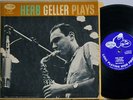 Herb Geller Plays Emarcy MG 26045 DG Lrg Drm Blue Back Orig Mono Lorraine Geller